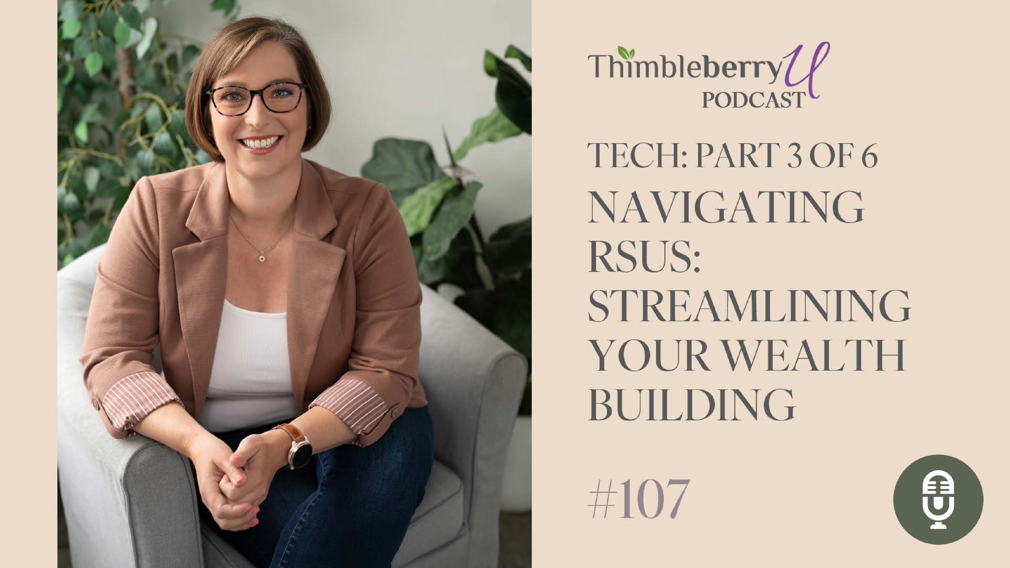Tech Professionals Part 3 of 6: Navigating RSUs and Streamlining Wealth Building