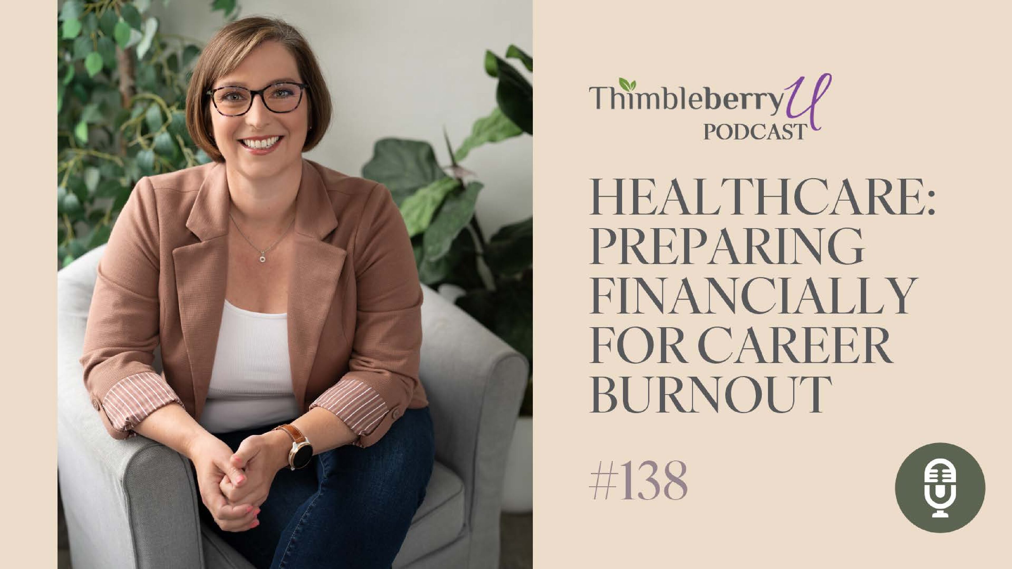 Healthcare: Preparing Financially for Career Burnout